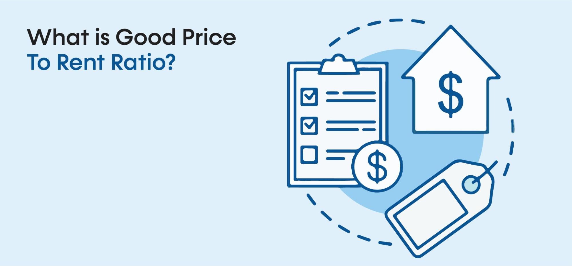 What is a good purchase price to rent ratio?