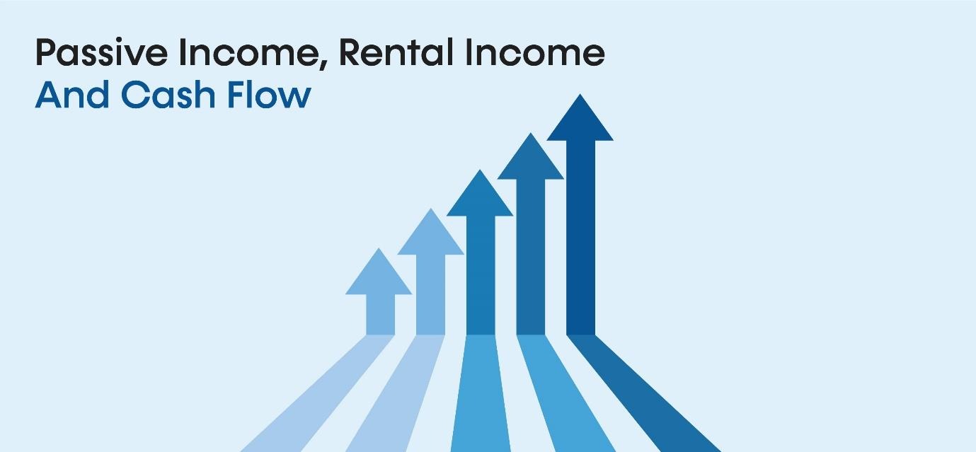 What is passive income, rental income & cash flow